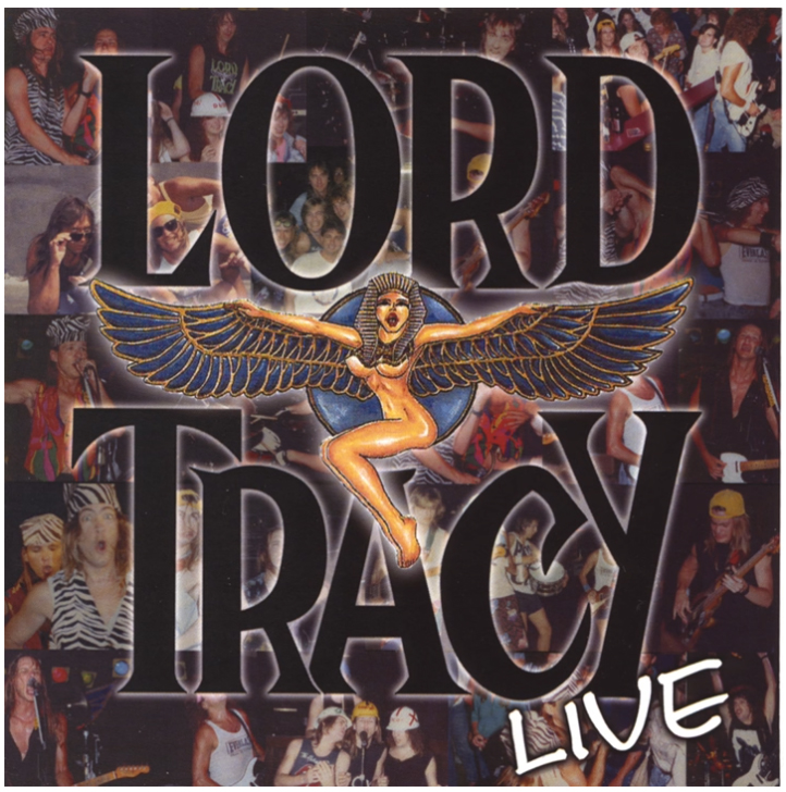 Lord Tracy Live